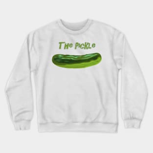 THe pickle Crewneck Sweatshirt